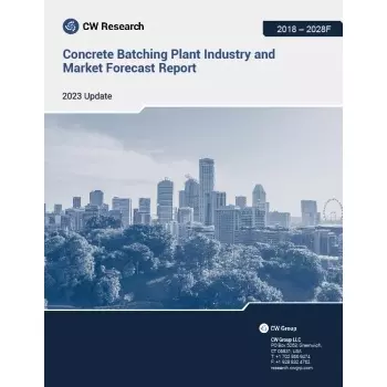 concrete_batching_plant_industry_and_market_forecast_report_2023_update-01